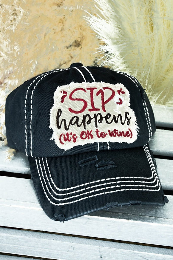 DISTRESSED BLACK 'SIP HAPPENS IT'S OK TO WINE' CAP