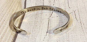the best is yet to come bracelet