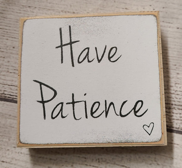 have patience block