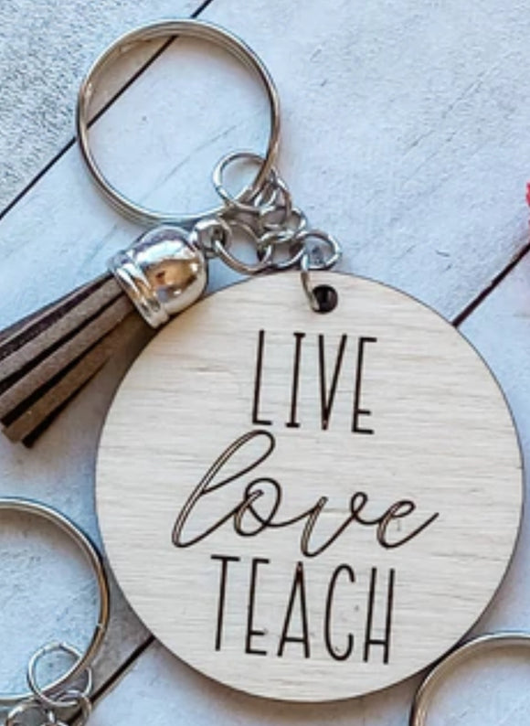 live love teach keychain
