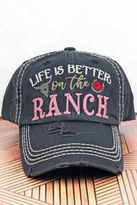 DISTRESSED BLACK 'LIFE IS BETTER ON THE RANCH' CAP